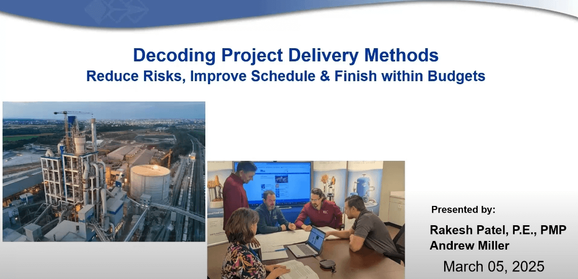 Webinar: Decoding Project Delivery Methods – Reduce Risks, Improve Schedule & Finish Within Budget