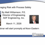 Webinar: Managing Risk With Process Safety